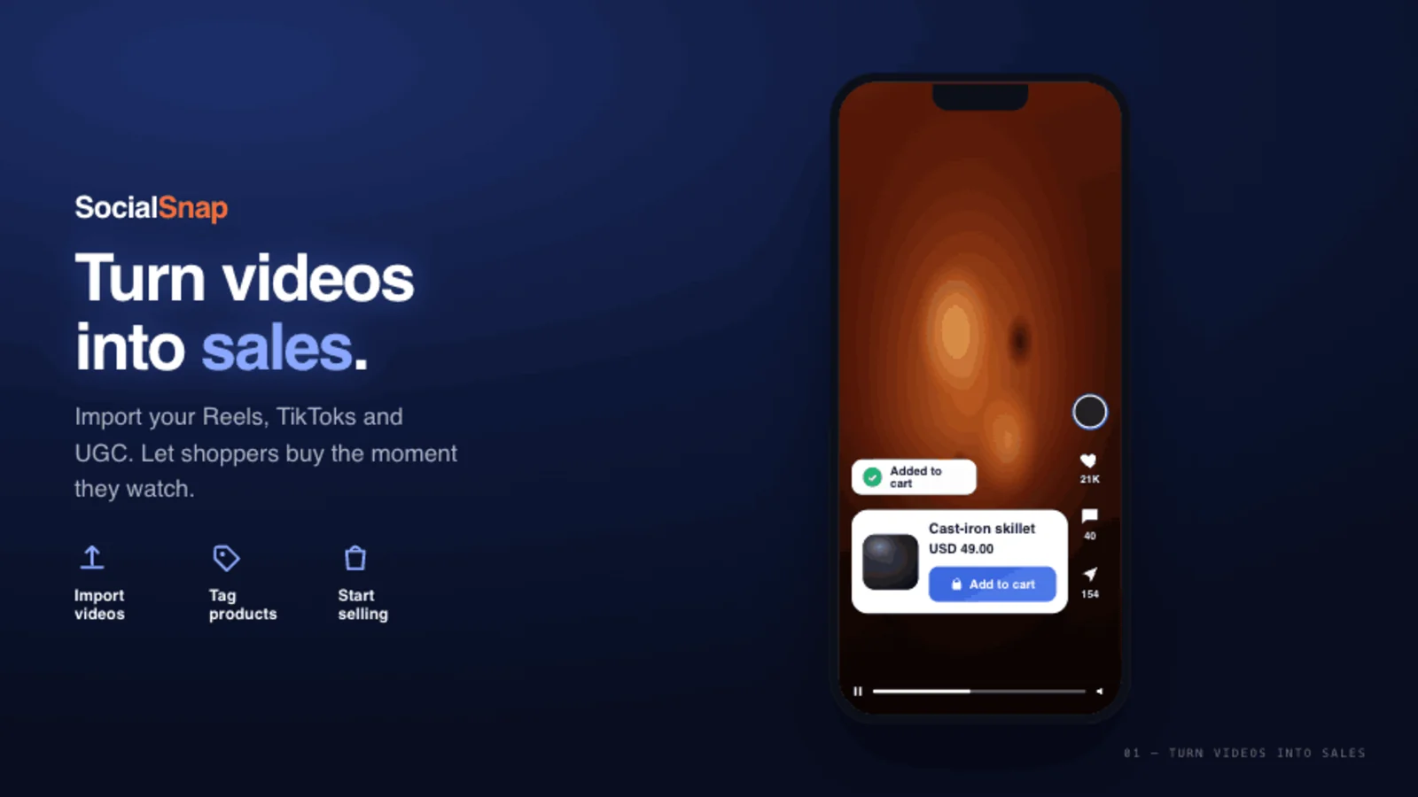 SocialSnap — turn your Reels, TikToks and UGC into shoppable videos shoppers can buy from while they watch